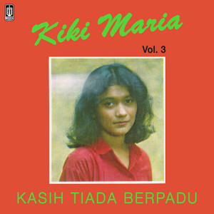 Vol III: Kasih Tiada Berpadu - Buaian Cinta