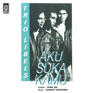 Trio Libels - Aku Suka Kamu