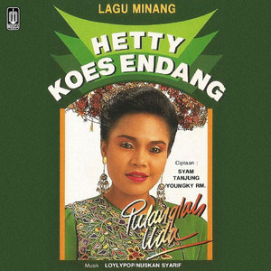 Hetty Koes Endang - Pulanglah Uda