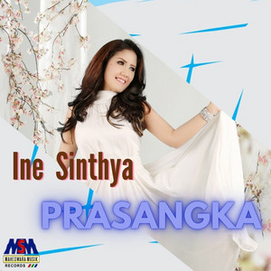 Ine Sinthya - Prasangka
