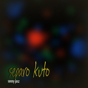 Sonny Josz - Separo Kuto