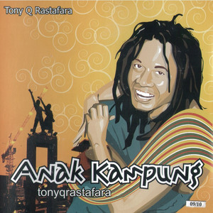 Tony Q Rastafara - Tertanam