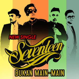 Download Lagu Bukan Main Main Oleh Seventeen Mp3 Stafaband