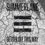 Summerlane - Better Off This Way
