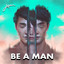 JESENN - Be a Man
