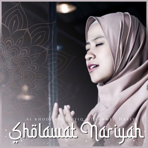Ai Khodijah, Ahmed Habsyi, Taufiq Md - Sholawat Nariyah