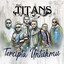 The Titans - Tercipta Untukmu