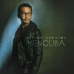 Sufian Suhaimi - Mencuba