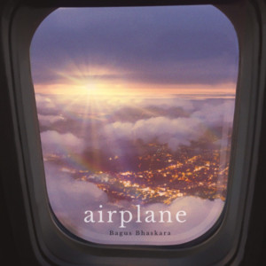 Bagus Bhaskara - Airplane