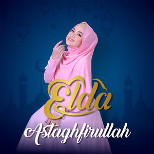 ELDA - Astaghfirullah