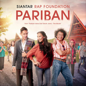 Siantar Rap Foundation - Pariban (Original Motion Picture Soundtrack)