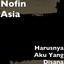 Nofin Asia - Harusnya Aku Yang Disana