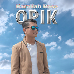 Opik - Baraliah Raso