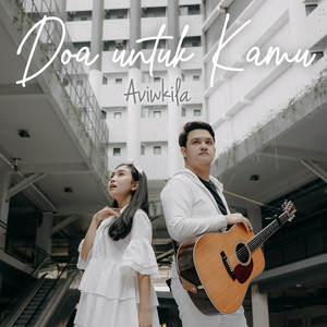 AVIWKILA - Doa Untuk Kamu