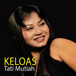 Tati Mutia - Keloas