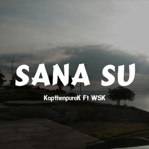 Kapthenpurek, WSK - Sana Su