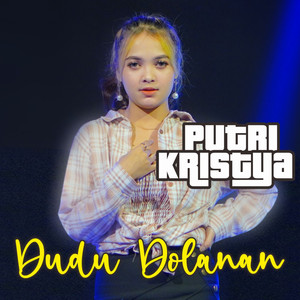 Putri Kristya - Dudu Dolanan