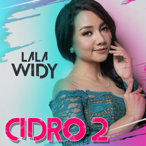 Lala Widy - Cidro 2 - Koplo Version