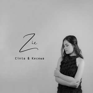 Zie, Brian Prasetyoadi - Cinta & Kecewa