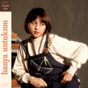 Azzah ZM - Hanya Untukmu