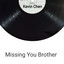 Kevin Chen - Missing You Brother