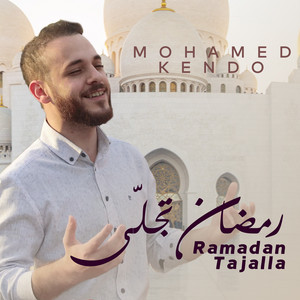 Mohamed Kendo - Ramadan Tajalla