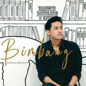 Alifvianto Marchiano - Bimbang