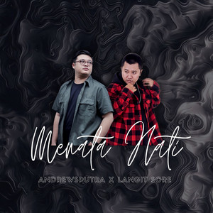 Langit Sore, Andrewsputra - Menata Hati