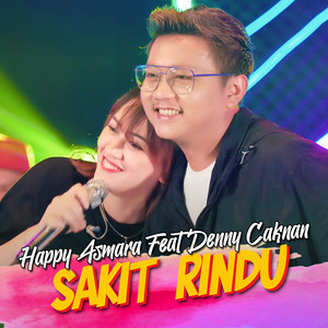 Happy Asmara, Denny Caknan - Sakit Rindu