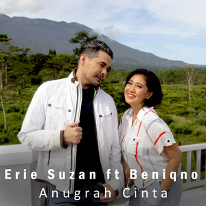 Erie Suzan, Beniqno - Anugrah Cinta