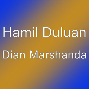 Hamil Duluan - Dian Marshanda