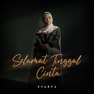Syarfa - Selamat Tinggal Cinta