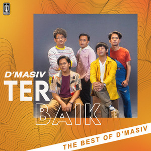 D’MASIV - Cinta Sampai Disini