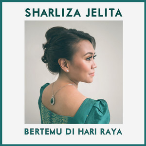 Sharliza Jelita, Metta Legita - Bertemu Di Hari Raya