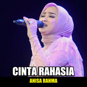 Anisa Rahma - Cinta Rahasia