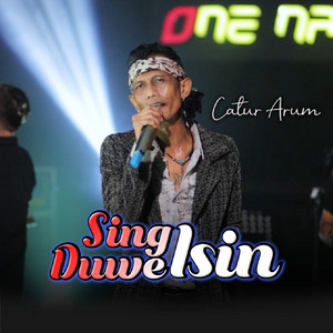 Catur Arum - Sing Duwe Isin
