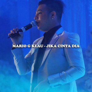Mario G klau - Jika Cinta Dia