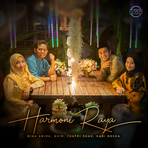 Mina Amira, NUiM, Zhafri Shah, Hani Nosha - Harmoni Raya