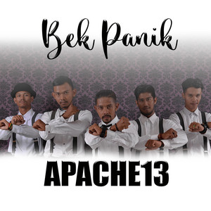 Apache13 - Bek Panik