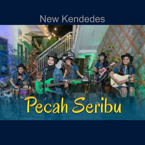 New Kendedes - Pecah Seribu