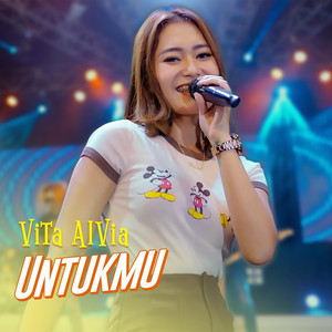 Vita Alvia - Untukmu