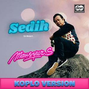 Mansyur S - Sedih - Koplo Version