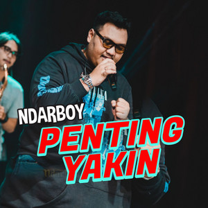 Ndarboy Genk - Penting Yakin