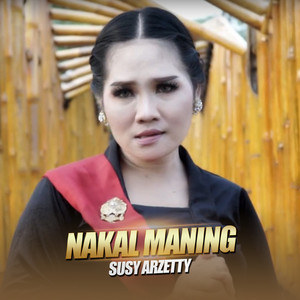 Susy Arzetty - Nakal Maning