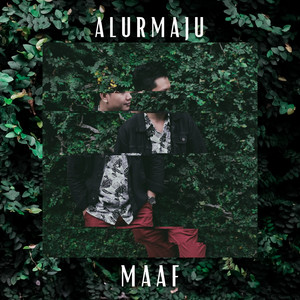 Alurmaju - Maaf