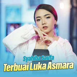 Syahiba Saufa - Terbuai Luka Asmara
