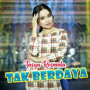 Tasya Rosmala - Tak Berdaya
