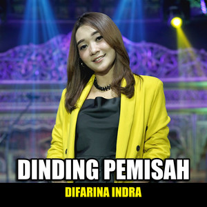 Difarina Indra - Dinding Pemisah