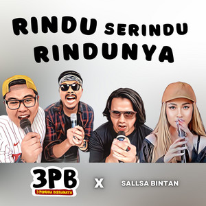 3 Pemuda Berbahaya, Sallsa Bintan - Rindu Serindu-Rindunya