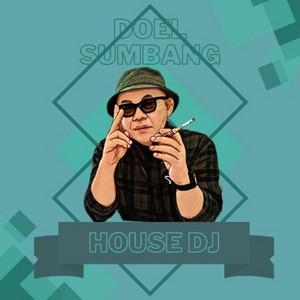 Doel Sumbang - Dj Berenyit